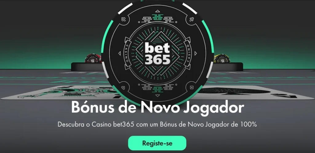 Bet365 Bónus de Novo Jogador